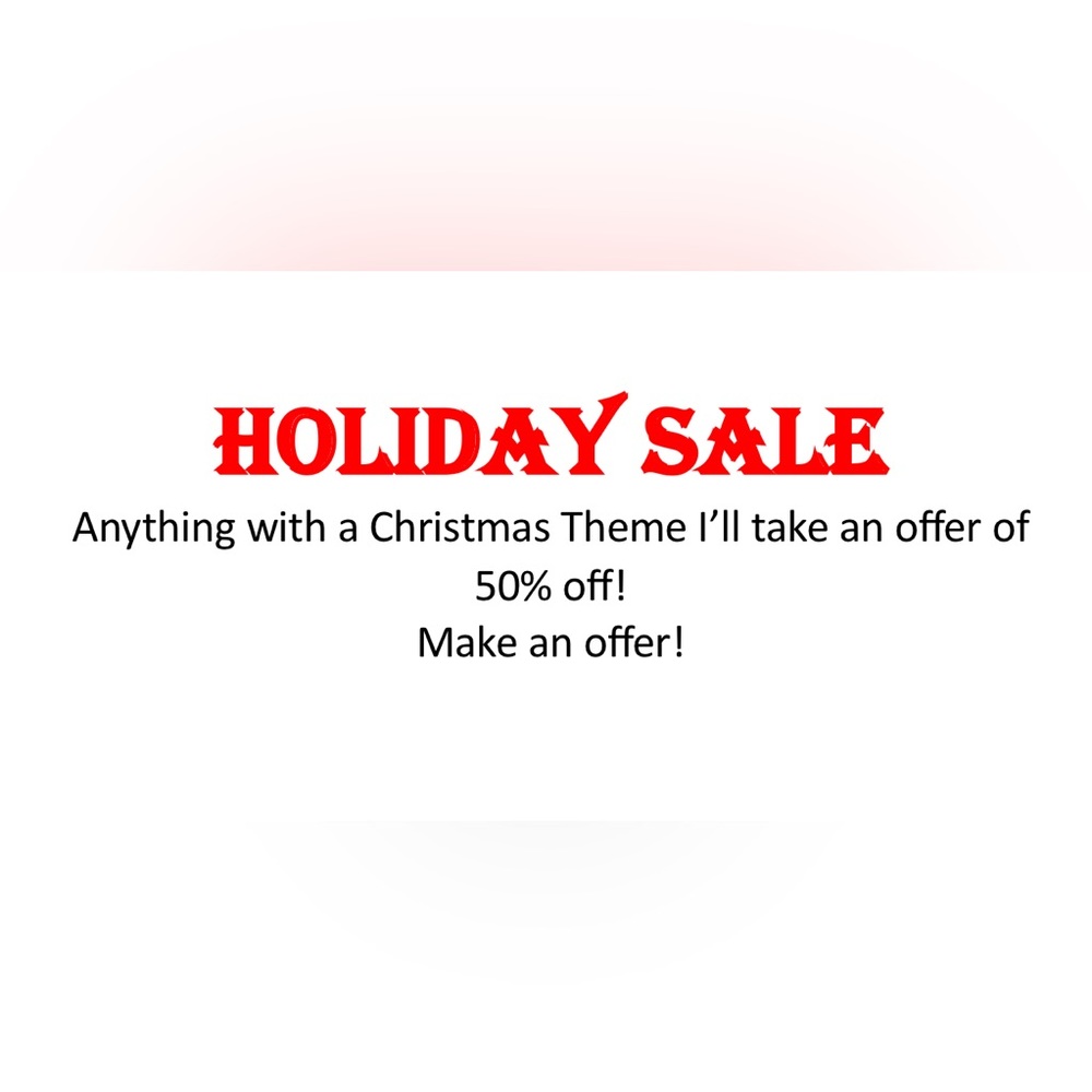 Clearing out anything with a Holiday Theme!